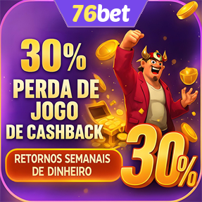 76bet Fundo de Resgate de Perdas Semanais